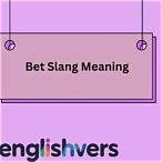 bet meaning in chat
